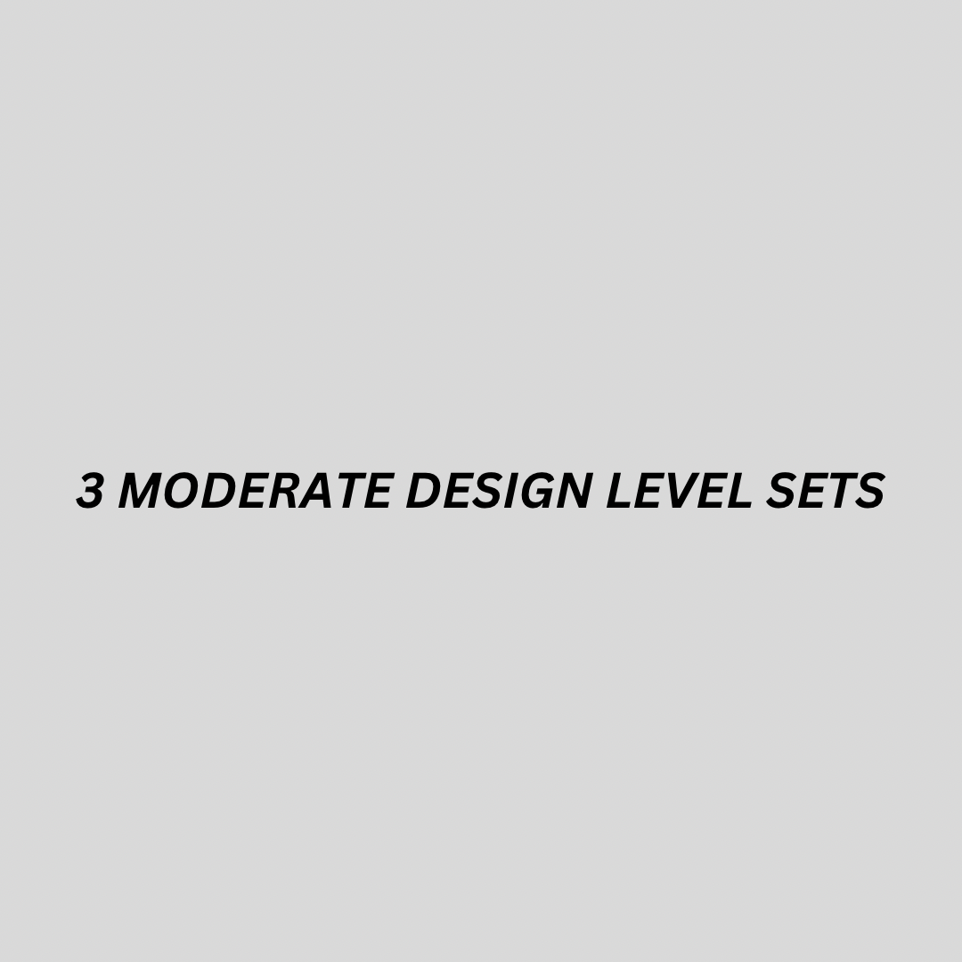 3x MODERATE DESIGN SETS